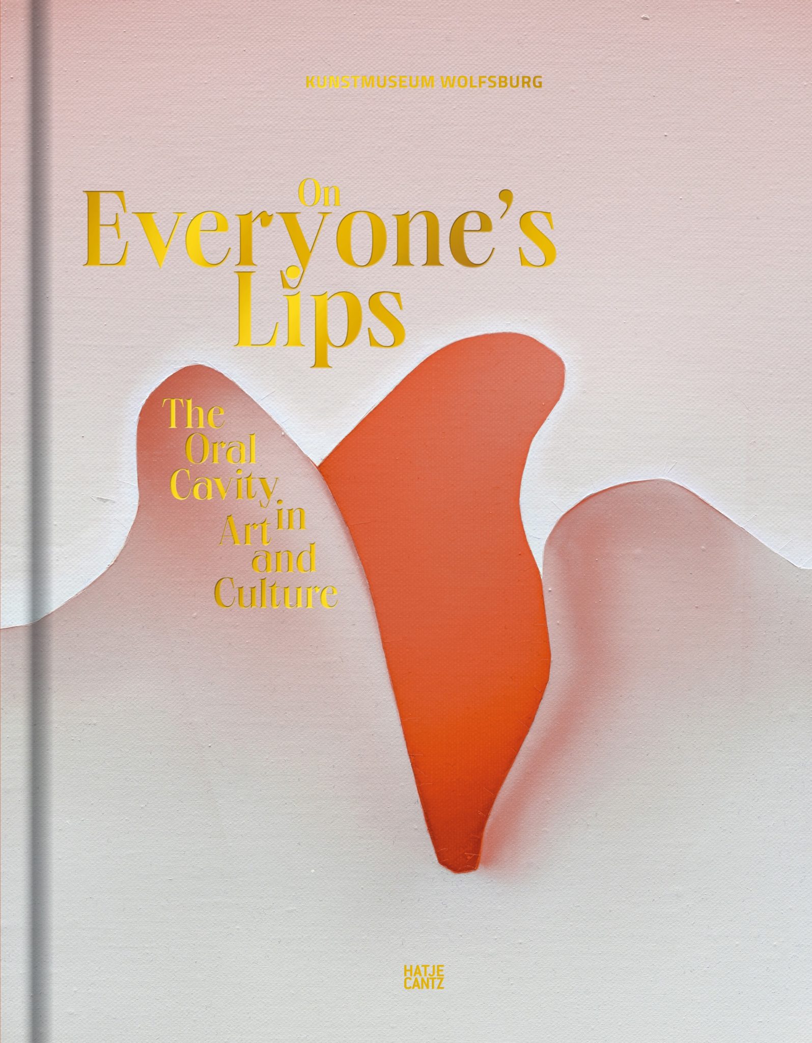 on-everyone-s-lips-the-oral-cavity-in-art-and-culture-catalogue